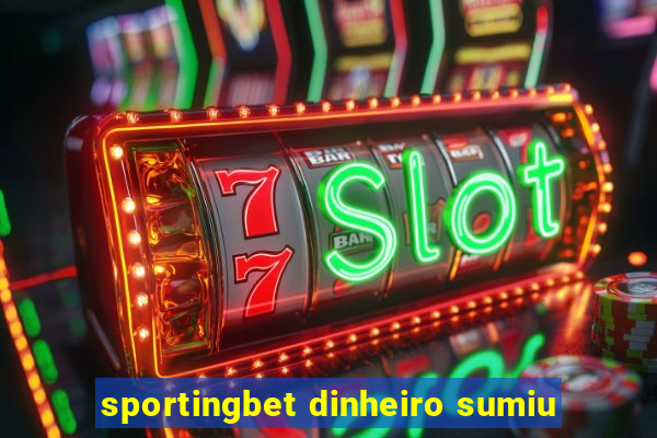 sportingbet dinheiro sumiu